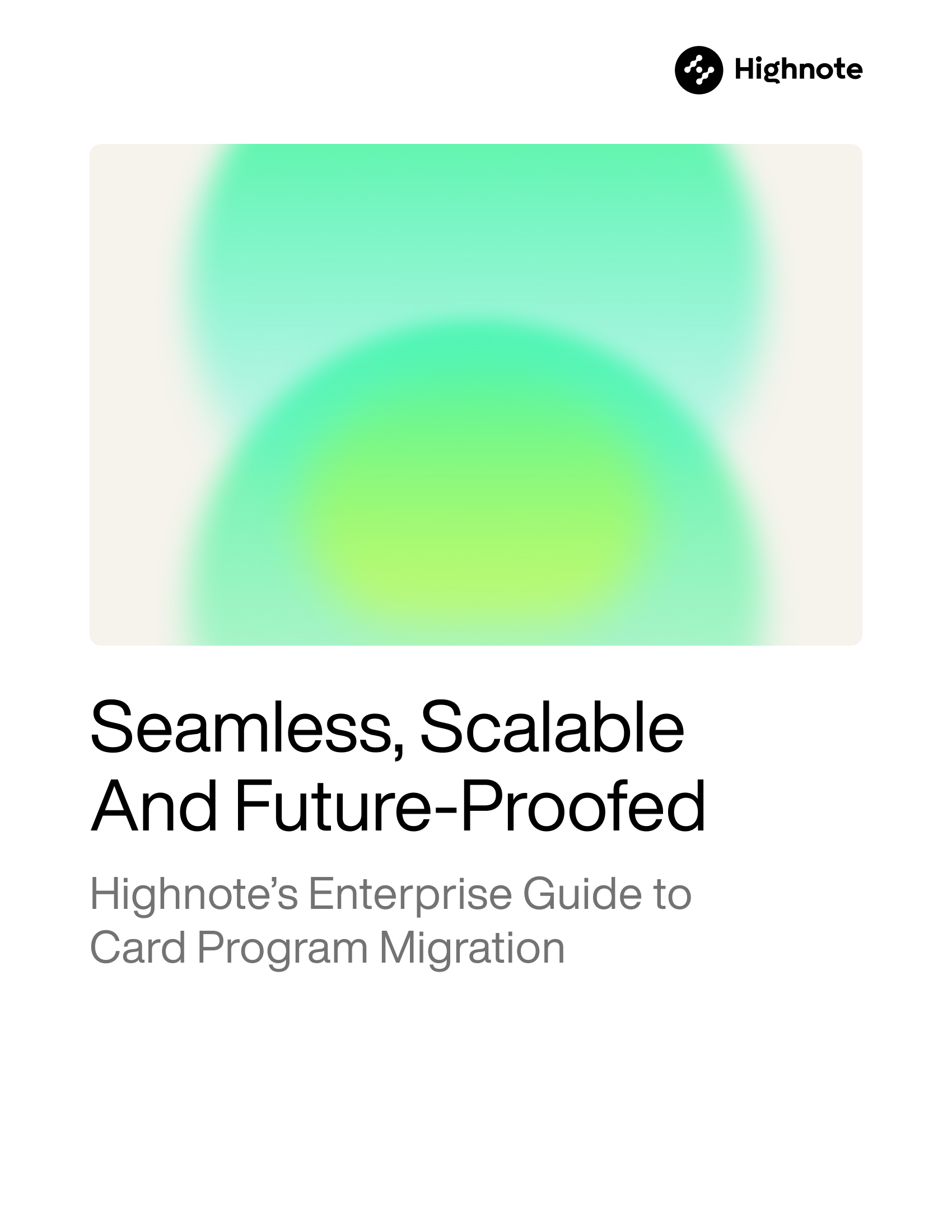 Highnote's Enterprise Guide to Card Program Migration